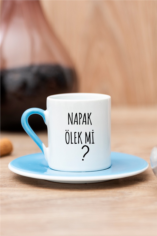 Napak Ölek Mi Esprili Renkli Türk Kahvesi Fincanı
